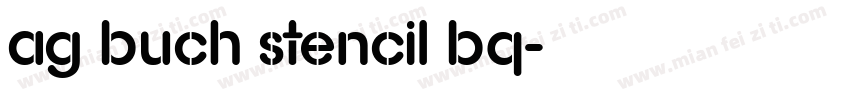 AG Buch Stencil BQ字体转换